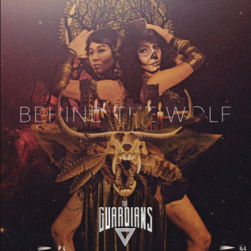 The Guardians : Behind the Wolf